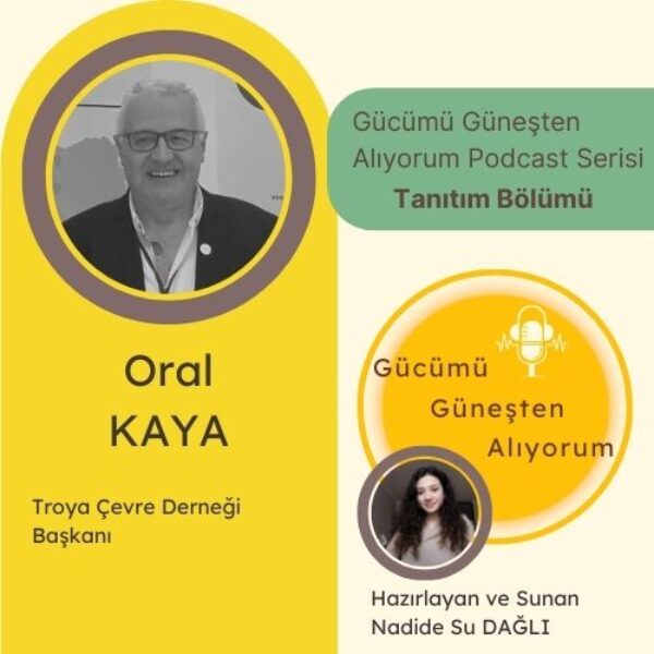 Gücümü Güneşten Alıyorum Podcast Serisi- Tanıtım Bölümü